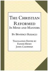 The Christian Reformed in Mind and Manners